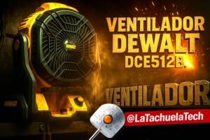 ¡El Ventilador DeWalt Dce512b! 😎 ¡El Gadget que te Hará Decir! "¡Claro, lo NECESITABA!" 73 IMAGEN LaTachuelaTech dewalt dce512b 07